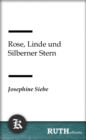 Image for Rose, Linde und Silberner Stern