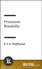 Image for Prinzessin Brambilla: ein literarisches Capriccio