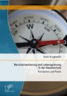 Image for Berufsorientierung und Lebensplanung in der Hauptschule: Konzeption und Praxis