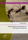 Image for Mitteleuropaische Ameisenarten und ihre Haltung in Formikarien