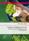 Image for Tiergestutzte Padagogik und Therapie: Betrachtung unter bindungstheoretischen Gesichtspunkten