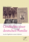 Image for Geschichte einer deutschen Familie. Aus den Tagebuchern meines Grovaters