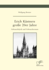 Image for Erich Kastners groe 20er Jahre. Gebrauchslyrik und Gebrauchsroman