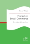 Image for Potenziale im Social Commerce : Eine Analyse fur Unternehmen