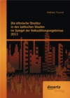 Image for Die ethnische Struktur in den baltischen Staaten im Spiegel der Volkszahlungsergebnisse 2011