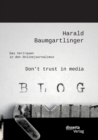 Image for Don&#39;t trust in media : Das Vertrauen in den Onlinejournalimus