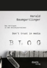 Image for Don&#39;t trust in media: Das Vertrauen in den Onlinejournalimus