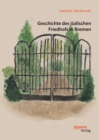 Image for Geschichte Des J Dischen Friedhofs In Br