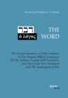 Image for Word. The Lexical Inventory Of Holy Scripture In The Original Biblical Lang
