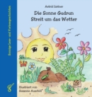 Image for Die Sonne Gudrun - Streit um das Wetter