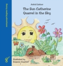 Image for The Sun Catherine - Quarrel in the Sky