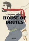 Image for House of brutesVolume 1