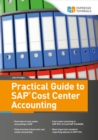 Image for Practical Guide to SAP Cost Center Accounting