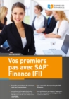 Image for Vos premiers pas avec SAP Finance (FI)
