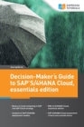 Image for Decision-Makers Guide to SAP S/4HANA Cloud, essentials edition