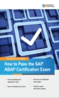 Image for How to Pass the SAP ABAP Certification Exam