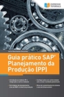Image for Guia pratico SAP Planejamento da Producao (PP)