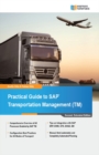 Image for Practical Guide to SAP Transportation Management (TM)