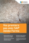 Image for Vos premiers pas avec SAP Adobe Forms