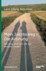 Image for Mein Jakobsweg - Die Kronung