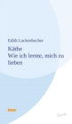 Image for Kathe - Wie ich lernte, mich zu lieben