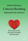 Image for Coherent Breathing : Aligning Breath and Heart