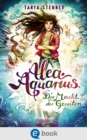 Image for Alea Aquarius. Die Macht der Gezeiten