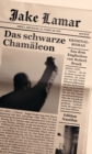 Image for Das schwarze Chamaleon: Kriminalroman