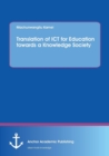 Image for Translation of ICT for Education towards a Knowledge Society
