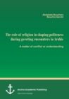 Image for The role of religion in shaping politeness during greeting encounters in Arabic. A matter of conflict or understanding