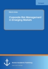 Image for Corporate Risk Management in Emerging Markets
