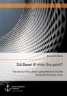 Image for Did Basel III miss the point? The role of IFRS&#39;s Other Comprehensive Income during the financial crisis