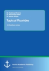 Image for Topical Fluorides. A literature review
