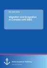 Image for Migration and Emigration in Canada until 2003