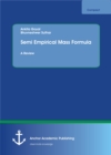 Image for Semi Empirical Mass Formula. A Review