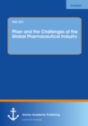 Image for Pfizer and the Challenges of the Global Pharmaceutical Industry