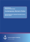Image for Contemporary Women&#39;s Fiction. Feminist Narratives in Selected Twentieth Century Women&#39;s Novels