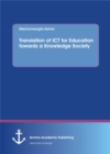 Image for Translation of ICT for Education towards a Knowledge Society