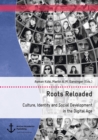 Image for Roots Reloaded. Culture, Identity and Social Development in the Digital Age