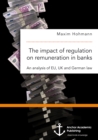 Image for The Impact Of Regulation On Remuneration