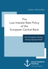 Image for The Low Interest Rate Policy Of The Euro