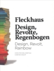 Image for Fleckhaus - design, revolte, Regenbogen