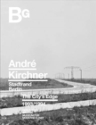 Image for Andre Kirchner: Berlin, The City&#39;s Edge
