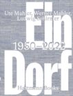 Image for Ute Mahler, Werner  Mahler, Ludwig Shirmer : Ein Dorf 1950-2022