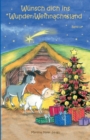 Image for Wunsch dich ins Wunder-Weihnachtsland Band 13