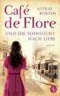Image for Cafe de Flore und die Sehnsucht nach Liebe