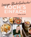 Image for Koch&#39;s einfach - Lassige Studentenkuche!: Von Zora Klipp aus dem Kliemannsland