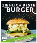 Image for Ziemlich beste Burger - Vegetarisch und vegan