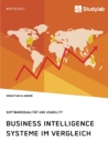 Image for Business Intelligence Systeme im Vergleich. Softwarequalitat und Usability