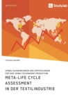 Image for Meta-Life Cycle Assessment in der Textilindustrie. Umweltauswirkungen und Empfehlungen fur eine umweltschonende Produktion